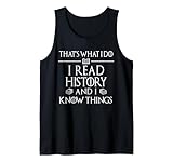 I Read History Know Things