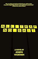 All Trap No Bait 1965199003 Book Cover