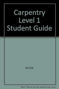 Paperback Carpentry Level 1 Student Guide Book