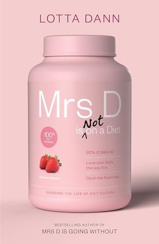 Mrs D is Not on a Diet (English Edition)