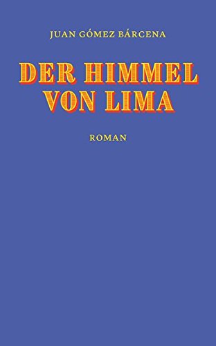 Cover zum Buch Der Himmel von Lima