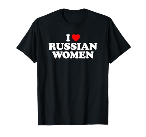 Photo de I Love Russian Women T-Shirt