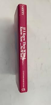 Hardcover If I Knew Then What I Know Now ... So What Book