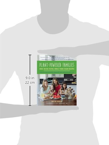 Plant-Powered Families: Over 100 Kid-Tested, Whole-Foods Vegan Recipes 31j7XlecURL. SL500 - Plant-Powered Families: Over 100 Kid-Tested, Whole-Foods Vegan Recipes