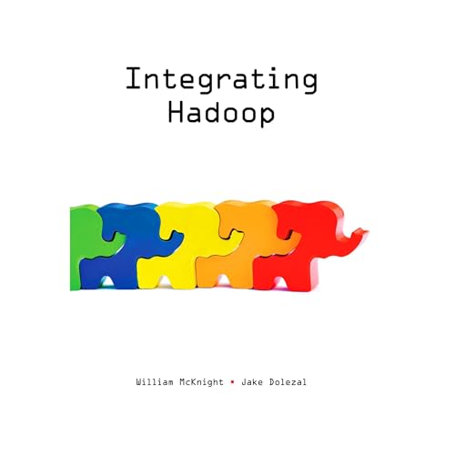 Integrating Hadoop by William McKnight, Jake Dolezal episode artwork
