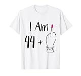 I Am 44 Plus 1 Middle Finger For A 45th women idea