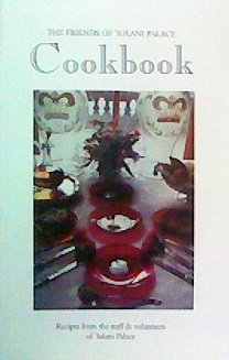 Unknown Binding Friends of Iolani Palace Cookbook Book