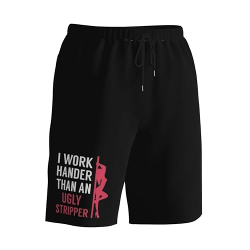 I Work Harder Than an Ugly Stripper Men's Quick-Dry Board Shorts 7" - Swim Trunks Summer Hawaii Beach2