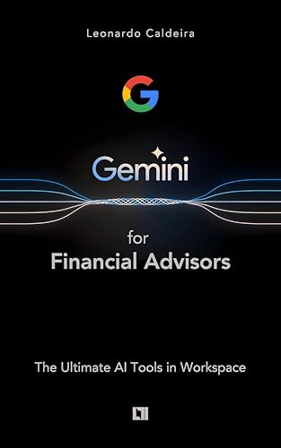Google AI for Financial Advisors: Gemini + Workspace, AI Innovati...