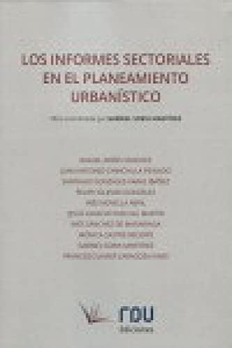 Informes sectoriales ouvrage de référence pour experts en urbanisme