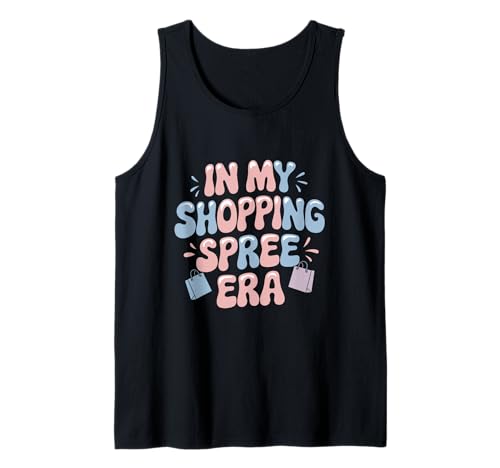 in My Shopping Spree Era in My Era Vintage Retro Tank Top