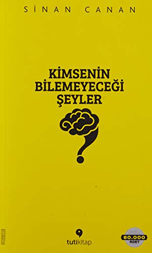 Kimsenin Bilemeyeceği Şeyler