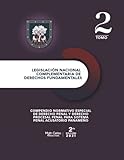 arena especial anjanath ra  Legislación Nacional Complementaria de Derechos Fundamentales: Compendio Normativo Especial de Derecho Penal y Derecho Procesal Penal para Sistema Penal Acusatorio Panameño