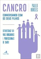 Cancro Conversando com os seus filhos 9896896755 Book Cover