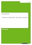 Alternative Kraftstoffe - Alternative Antriebe