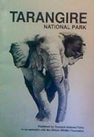 Tarangire National Park B000MBZB3I Book Cover