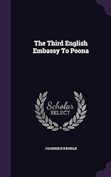 Hardcover The Third English Embassy To Poona Book