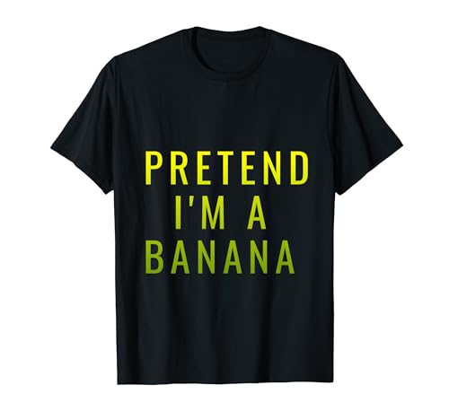 Pretend I'm A Banana Funny Lazy Halloween T-Shirt