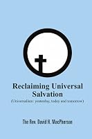 Reclaiming Universal Salvation 0557711363 Book Cover