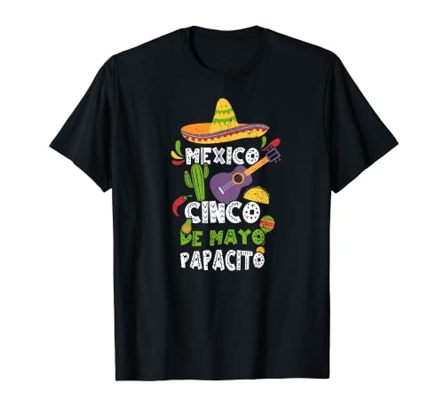 Papá: Mexico Cinco de Mayo Papacito - Cinco de Mayo Camiseta