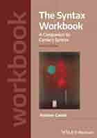 The Syntax Workbook: A Companion to Carnie's Syntax
