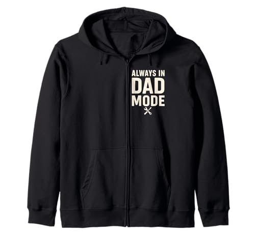 Bobitex Design - Humour Parental Always in Dad Sweat à Capuche