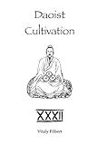Daoist Cultivation, Book 32: Lingbao Bifa: The Completed Methods of the Numinous Treasure - Essential...