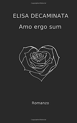 Amo ergo sum