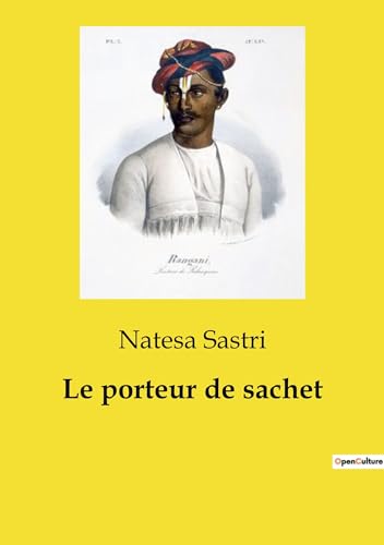 Le porteur de sachet (French Edition)