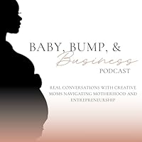 Baby, Bump, & Business