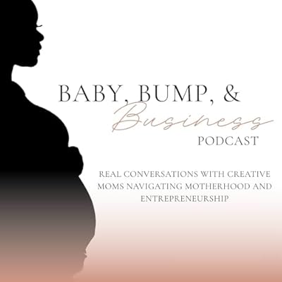 Baby, Bump, & Business
