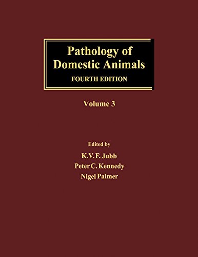 Pathology of Domestic Animals (Pathology of Domestic Animals, Three-Volume Set Book 3)