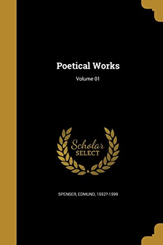 Poetical Works; Volume 01