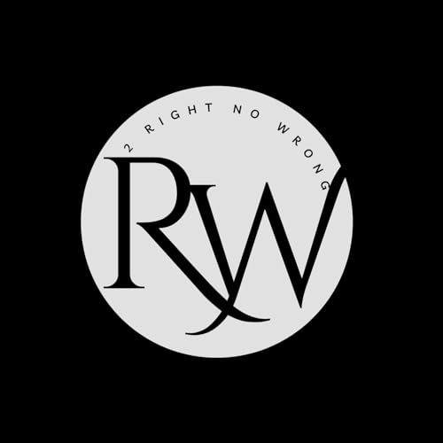 The 2 Right No Wrong&rsquo;s Podcast cover art