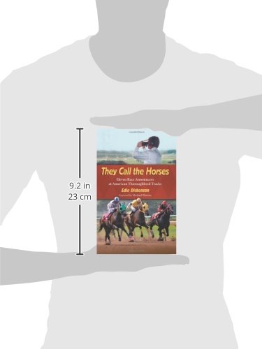 They Call the Horses: Eleven Race Announcers at American Thoroughbred Tracks