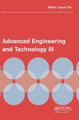Advanced Engineering and Technology III: Proceedings of the 3rd Annual Congress on Advanced Engineering and Technology (CAET 2016), Hong Kong, 22-23 October 2016