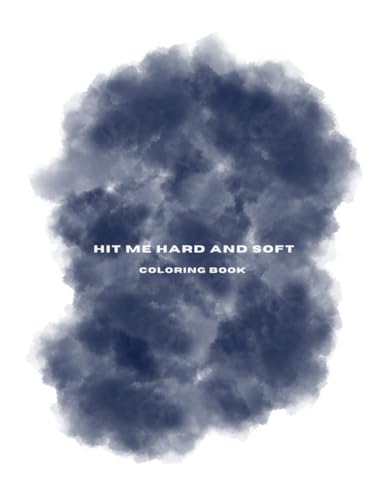 Hit Me Hard And Soft Coloring Book