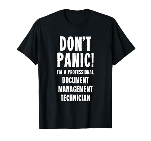 Business Admin Department Gifts & T-Shirts - Document Management Technician T-Shirt