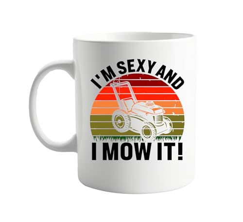 Image of signkitsuk I'm Sexy and I Mow It 11oz Funny Coffee Mug – Hilarious Lawn Mower Joke Cup for Gardeners, Landscaping Lovers, Fathers, Husbands, Friends, Birthday or Christmas Present