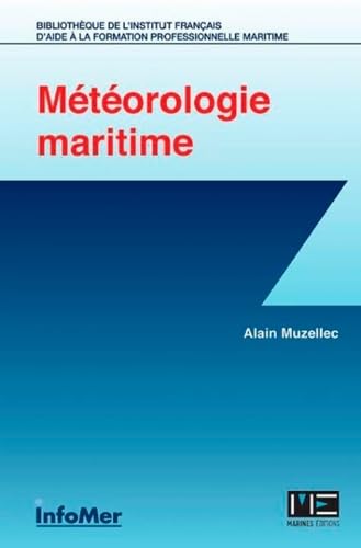 Météorologie à l'usage des marins (Marine Marchande)
