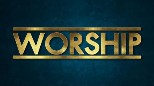 Worship in Spirit and Truth