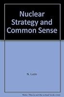Nuclear Strategy and Common Sense 082852002X Book Cover