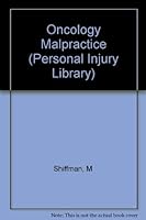Attorney's Guide to Oncology Cases (Medico-Legal Library) 0471112097 Book Cover