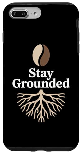 Stay Grounded R[q[  [c  }Cht lC`[ X}zP[X iPhone 7 Plus/8 Plus p
