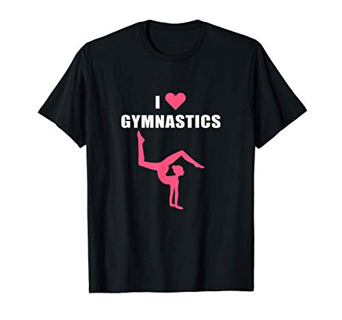 I Love Gymnastics Gift Ideas Gymnast Gifts For Girls T-Shirt
