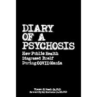 Diary of a Psychosis
