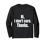 Photo Gallery divertente non mi interessa dire ciao non mi interessa grazie significato maglia a manica Photo Gallery divertente non mi interessa dire ciao non mi interessa grazie significato maglia a manica