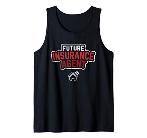 Future Insurance Agent Versicherungs-Makler Versicherung Tank Top Future Insurance Agent Versicherungs-Makler Versicherung Tank Top