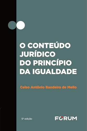 O conteúdo jurídico do princípio da igualdade