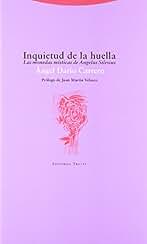 Inquietud De La Huella. Las Monedas Místicas De Angelus Silesius (La Dicha de Enmudecer)